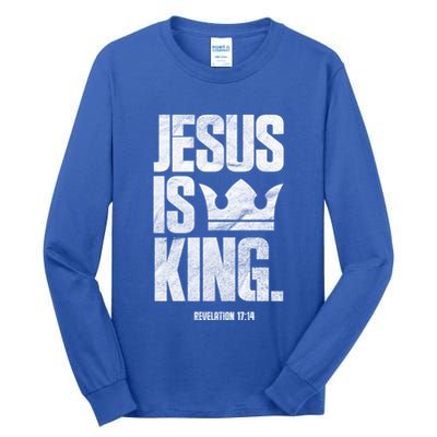 Jesus Is King Christian Bible Scripture Quote Gift Tall Long Sleeve T-Shirt