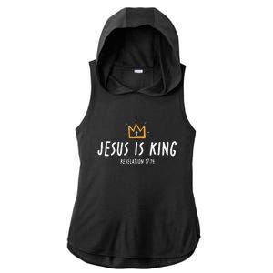 Jesus Is King Christ Is King King Of Kings Lord Of Lords Gift Ladies PosiCharge Tri-Blend Wicking Draft Hoodie Tank