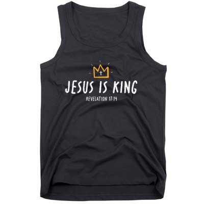 Jesus Is King Christ Is King King Of Kings Lord Of Lords Gift Tank Top