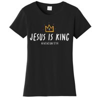 Jesus Is King Christ Is King King Of Kings Lord Of Lords Gift Women's T-Shirt