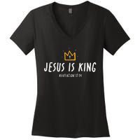 Jesus Is King Christ Is King King Of Kings Lord Of Lords Gift Women's V-Neck T-Shirt