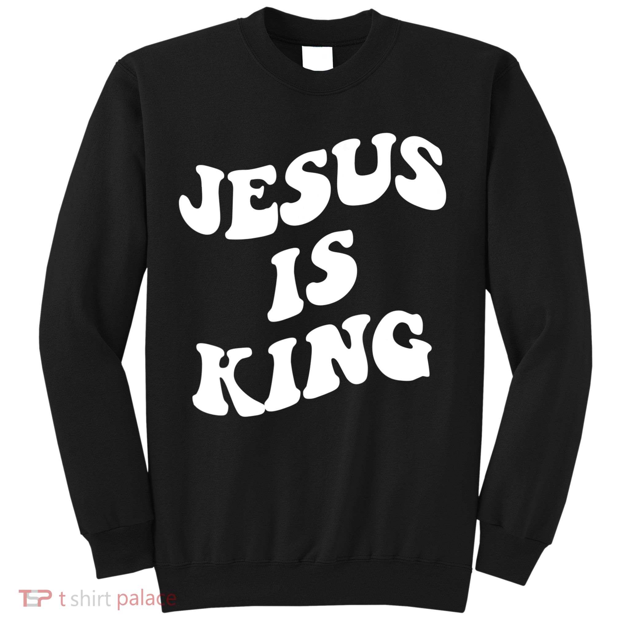 Jesus Is King Aesthetic Trendy Sweatshirt