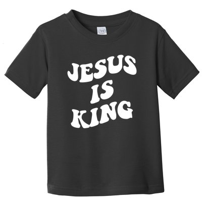 Jesus Is King Aesthetic Trendy Toddler T-Shirt