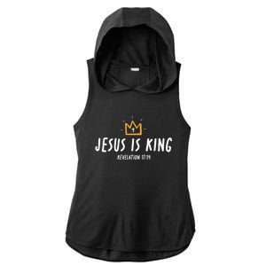 Jesus Is King Christ Is King King Of Kings Lord Of Lords Ladies PosiCharge Tri-Blend Wicking Draft Hoodie Tank