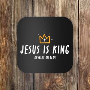 Jesus Is King Christ Is King King Of Kings Lord Of Lords Coaster