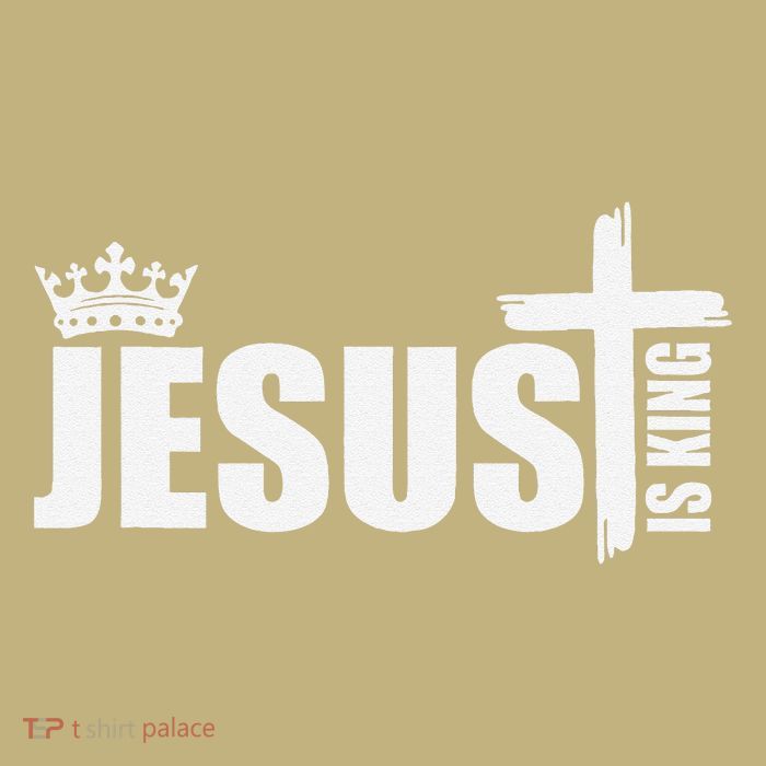 Jesus is King Bible Verse Rev T-Shirt