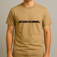 Jesus Is King. King Of Kings: Minimalist Faith Christian Catholic T-Shirt