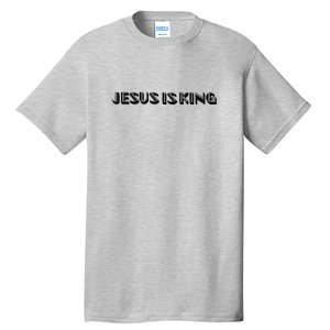 Jesus Is King. Embossed Minimalist Faith Christian Catholic Tall T-Shirt