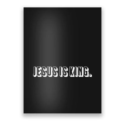 Jesus Is King 3d Simple Font Christian Catholic Christ Poster