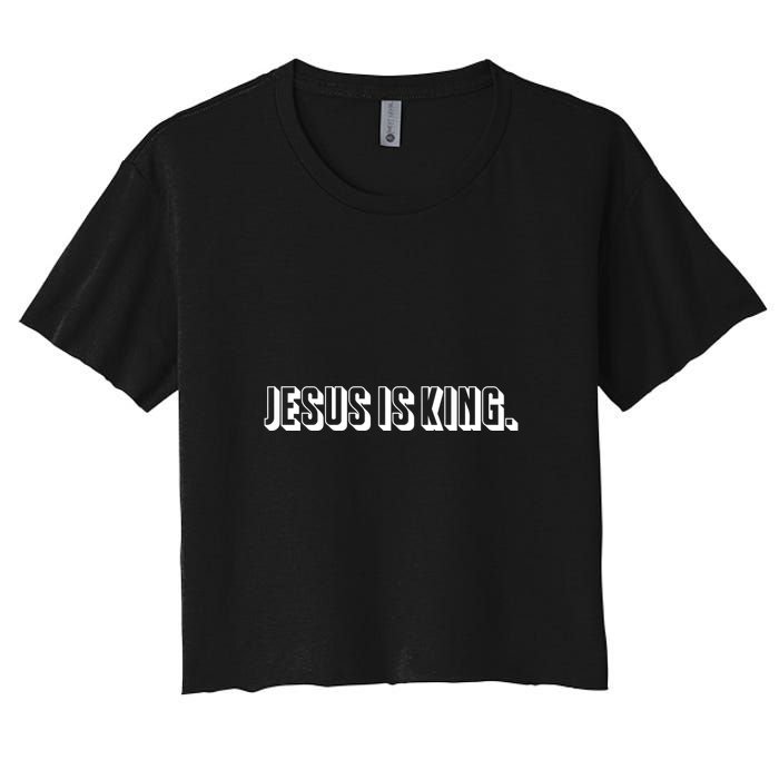 Jesus Is King 3d Simple Font Christian Catholic Christ Women's Crop Top Tee