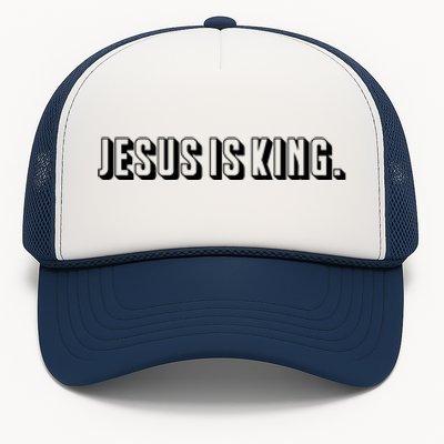 Jesus Is King 3d Simple Font Christian Catholic Christ Trucker Hat