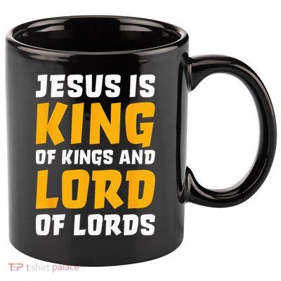 Jesus Is King Lord Women Bible Verse Christian 11oz C Handle Ceramic Mug