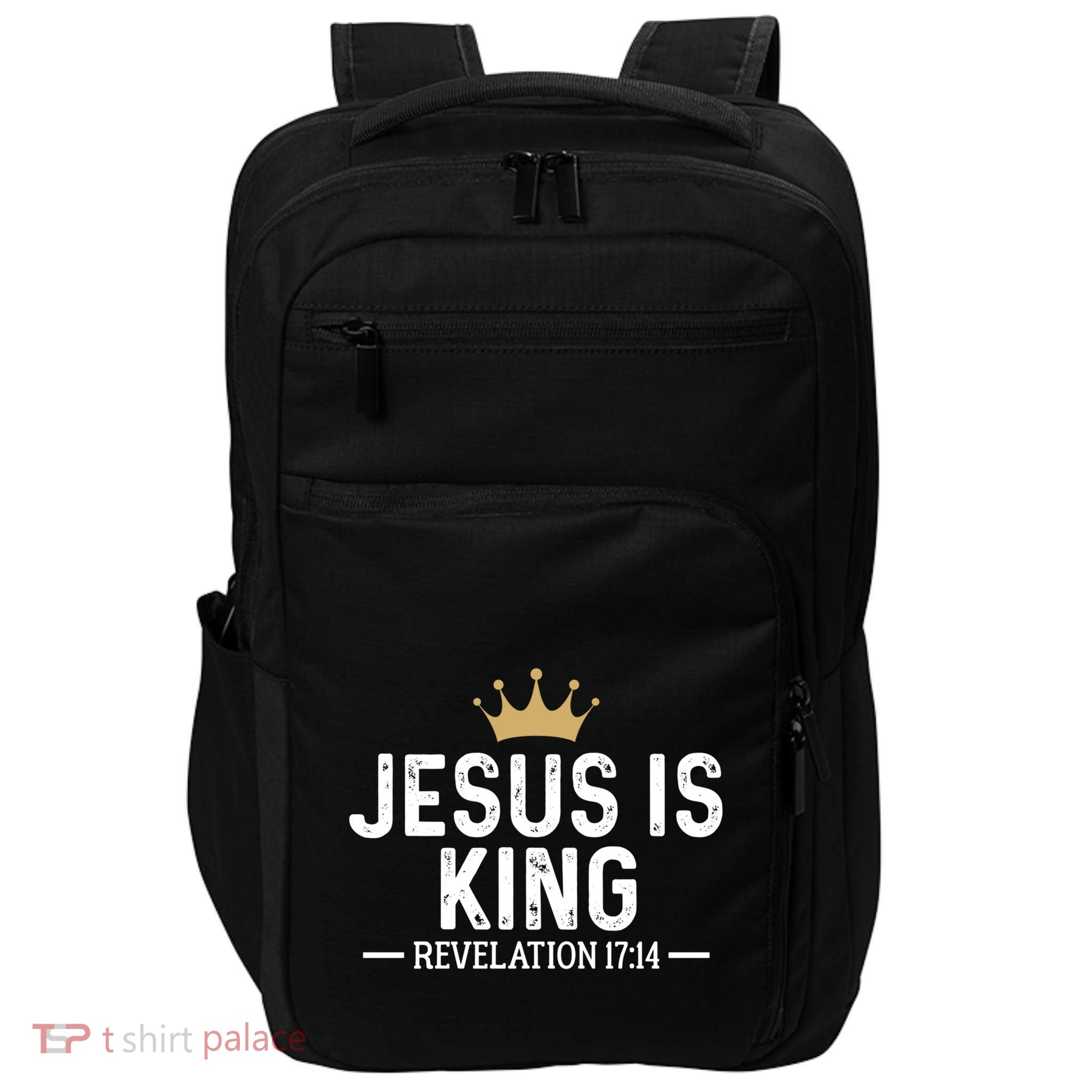 Jesus Is King Revelation 17:14 Christian Quote Religious Impact Tech Backpack