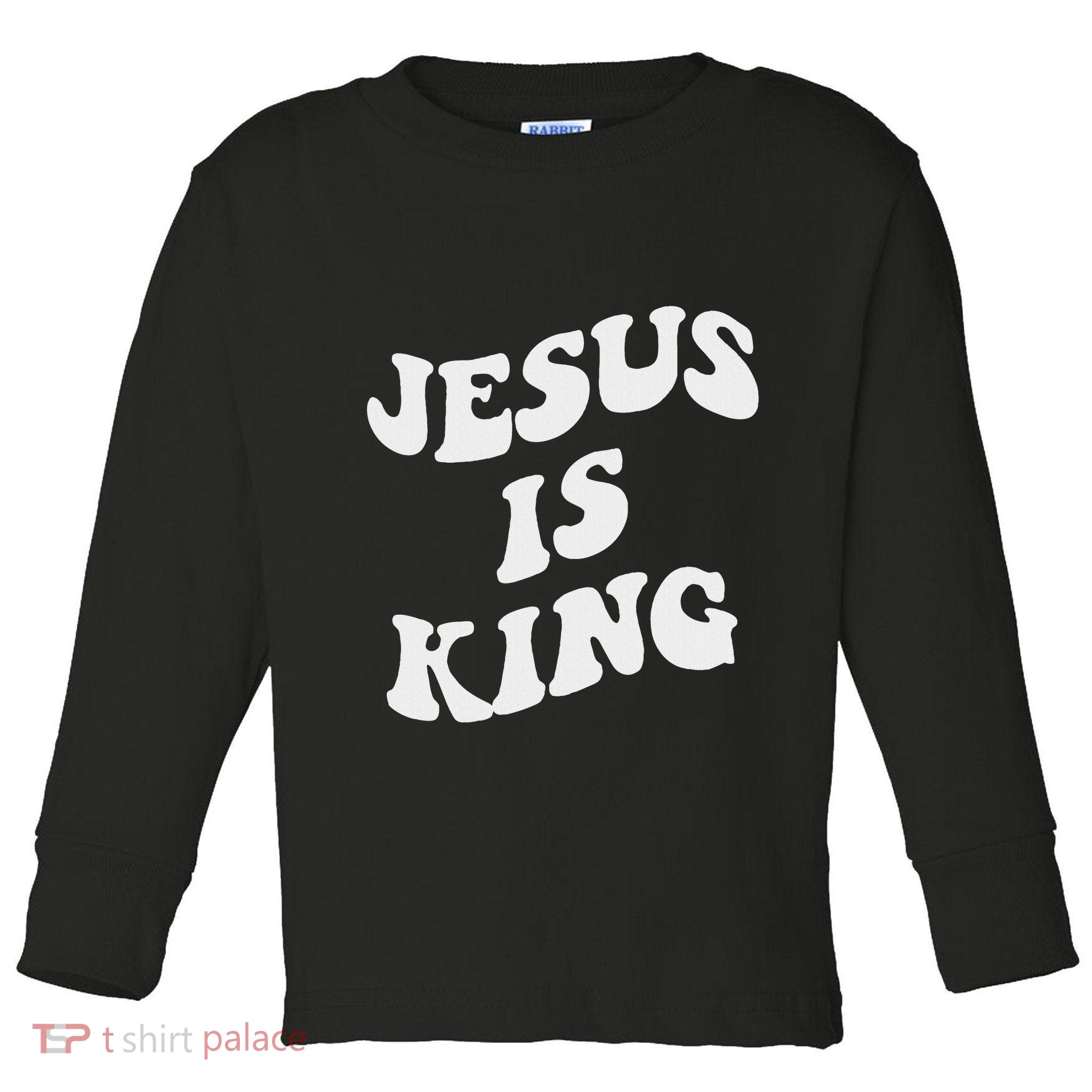 Jesus Is King Aesthetic Trendy Toddler Long Sleeve Shirt