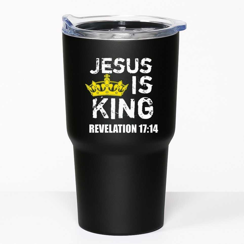 Jesus Is King Faith God Christian Jesus4m3 Tumbler