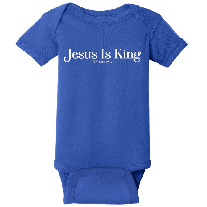 Jesus Is King Revelation 19 16 Baby Bodysuit
