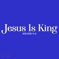 Jesus Is King Revelation 19 16 Kids T-Shirt