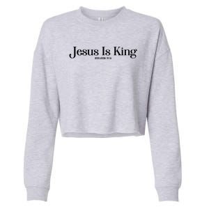 Jesus Is King Revelation 19 16 Cropped Pullover Crew