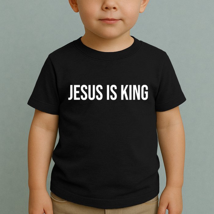 Jesus is King Minimalist Christian Faith Toddler T-Shirt