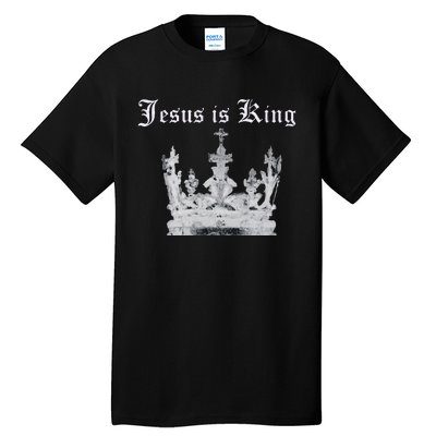 JESUS IS KING Tall T-Shirt