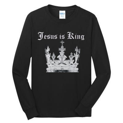 JESUS IS KING Tall Long Sleeve T-Shirt