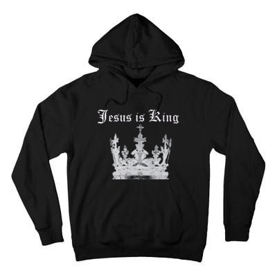 JESUS IS KING Tall Hoodie