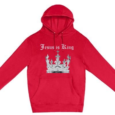 JESUS IS KING Premium Pullover Hoodie