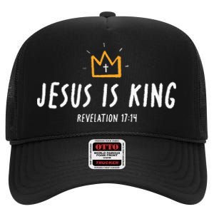 Jesus Is King Christ Is King King Of Kings Lord Of Lords High Crown Mesh Back Trucker Hat