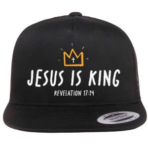 Jesus Is King Christ Is King King Of Kings Lord Of Lords Flat Bill Trucker Hat