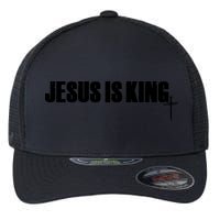 Jesus Is King Simple King Of Kings 3 Nails Cross Redeemed Collection Flexfit Unipanel Trucker Cap