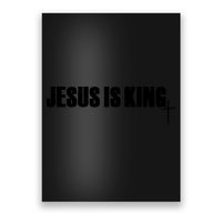 Jesus Is King Simple King Of Kings 3 Nails Cross Redeemed Collection Poster