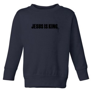 Jesus Is King Simple King Of Kings 3 Nails Cross Redeemed Collection Toddler Sweatshirt