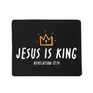 Jesus Is King Christ Is King King Of Kings Lord Of Lords Mousepad