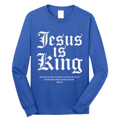 Jesus Is King Christian Faith Gifts Gift Long Sleeve Shirt