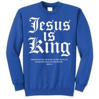 Jesus Is King Christian Faith Gifts Gift Sweatshirt