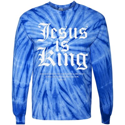 Jesus Is King Christian Faith Gifts Gift Tie-Dye Long Sleeve Shirt