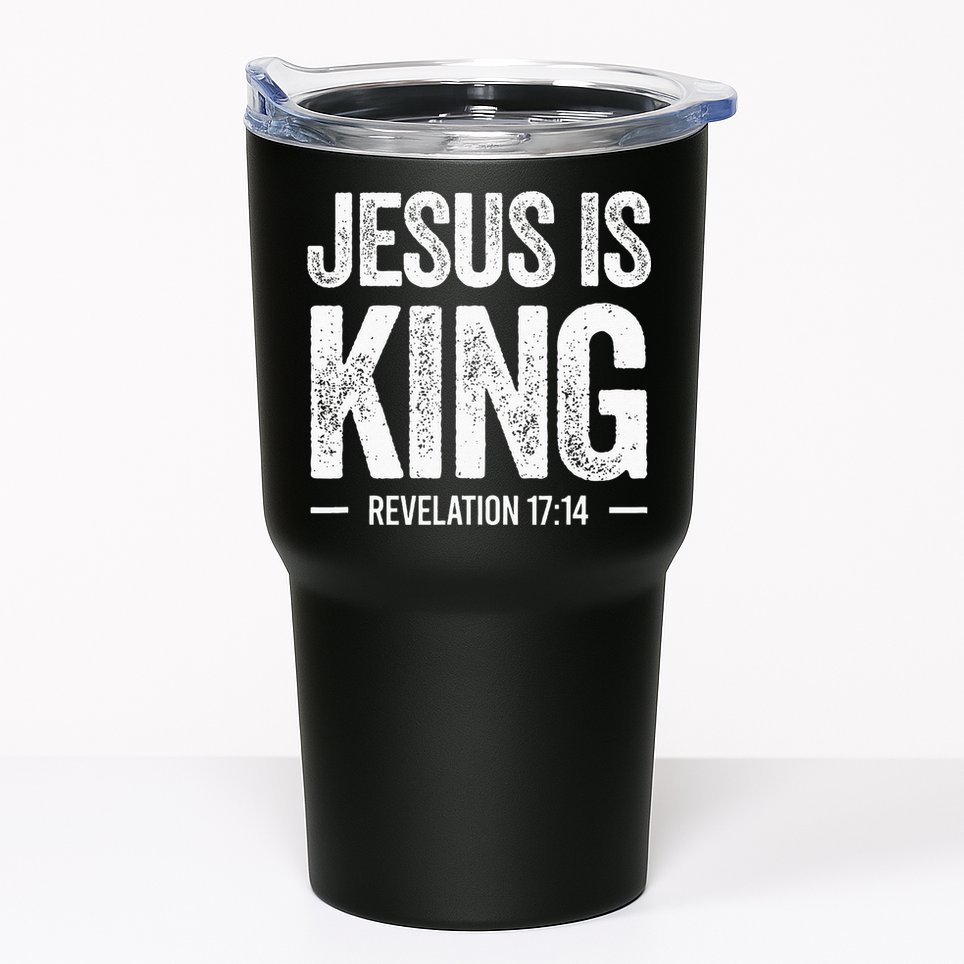 Jesus Is King Revelation 1714 Christian Faith Bible Verse Tumbler