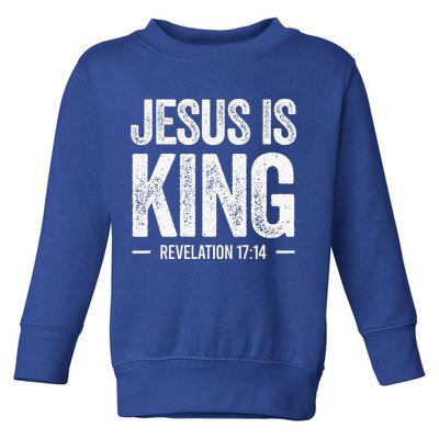 Jesus Is King Revelation 1714 Christian Faith Bible Verse Toddler Sweatshirt