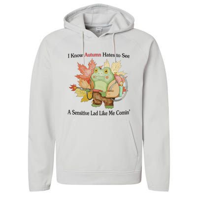 Jmcgg I Know Autumn Hates To See A Sensitive Lad Like Me Comin Performance Fleece Hoodie