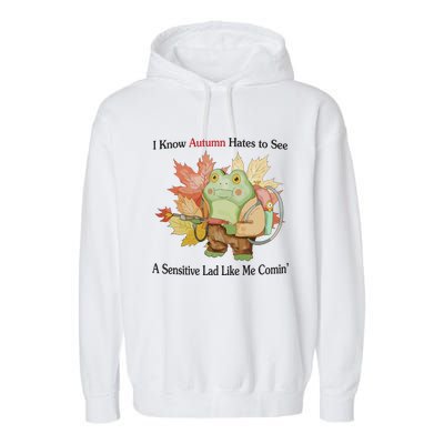 Jmcgg I Know Autumn Hates To See A Sensitive Lad Like Me Comin Garment-Dyed Fleece Hoodie