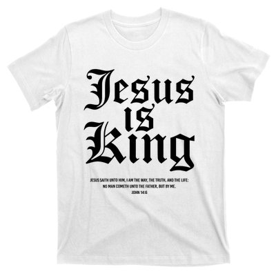 Jesus Is King Christian Faith Women Gifts T-Shirt