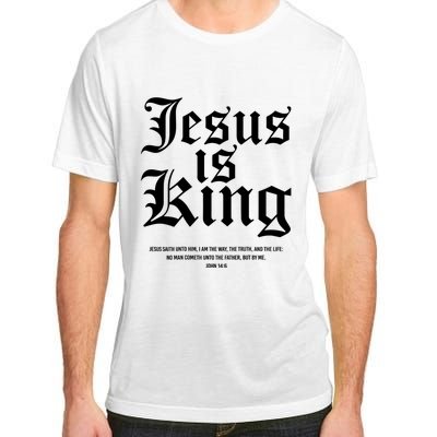 Jesus Is King Christian Faith Women Gifts Adult ChromaSoft Performance T-Shirt