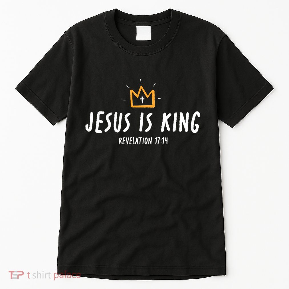 Jesus Is King Christ Is King King Of Kings Lord Of Lords Small Black Tall T-Shirt