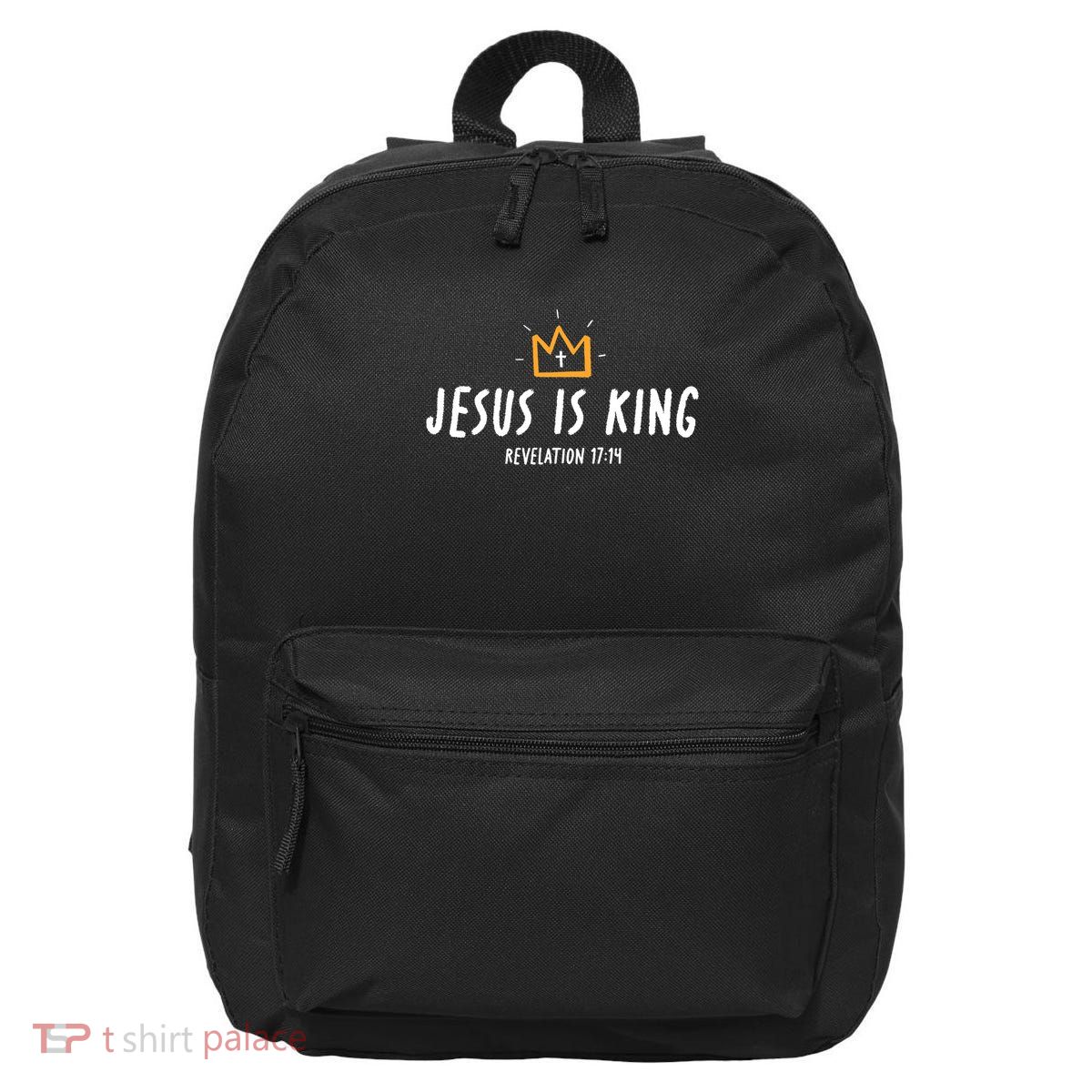 Jesus Is King Christ Is King King Of Kings Lord Of Lords Small Black 16 in Basic Backpack