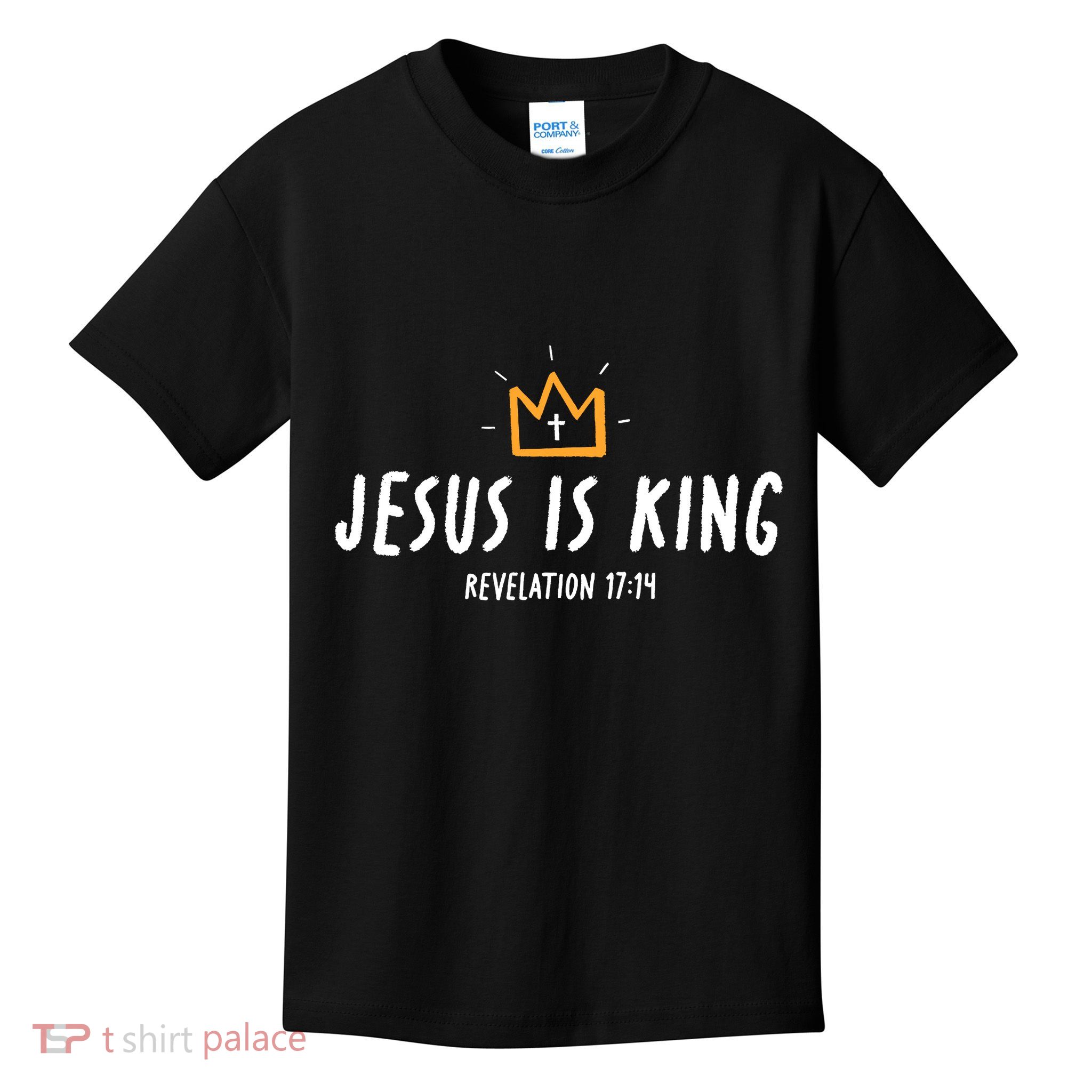 Jesus Is King Christ Is King King Of Kings Lord Of Lords Small Black Kids T-Shirt