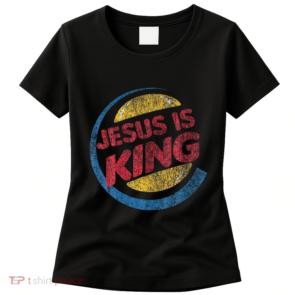 Jesus Is King Womens T-Shirt