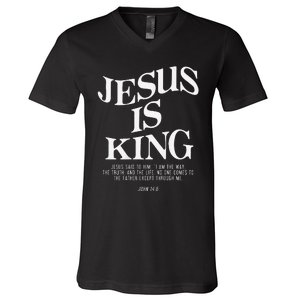 Jesus Is King Jesus John 146 Costume Christian Gift V-Neck T-Shirt