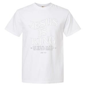 Jesus Is King Jesus John 146 Costume Christian Gift Garment-Dyed Heavyweight T-Shirt