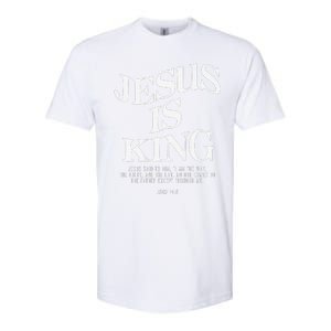 Jesus Is King Jesus John 146 Costume Christian Gift Softstyle CVC T-Shirt