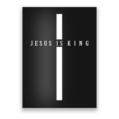 Jesus Is King Poster